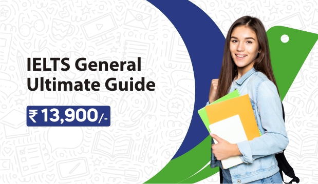 IELTS General Ultimate Guide